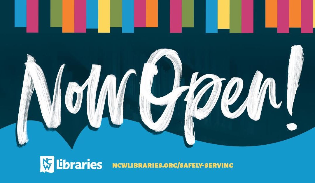 Our Libraries Are Open Again!