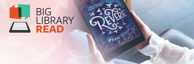 Big Library Read: Reverie