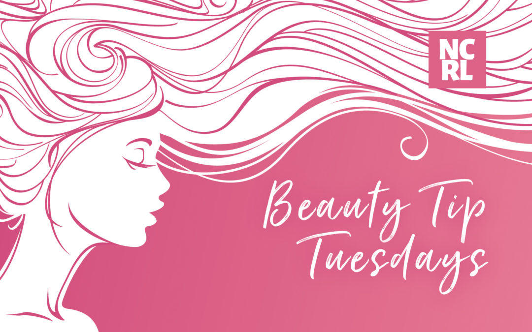 Join Us For Beauty Tip Tuesdays
