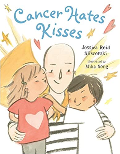 El cáncer odia los besos de Jessica Reid Sliwerski