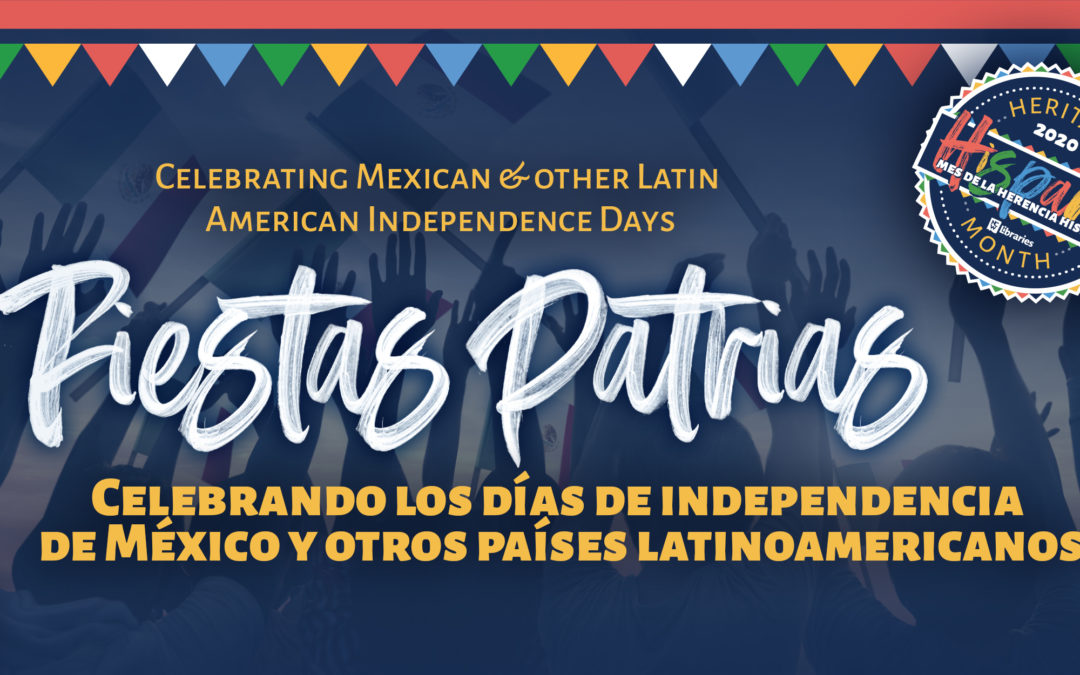 Celebrate Fiestas Patrias