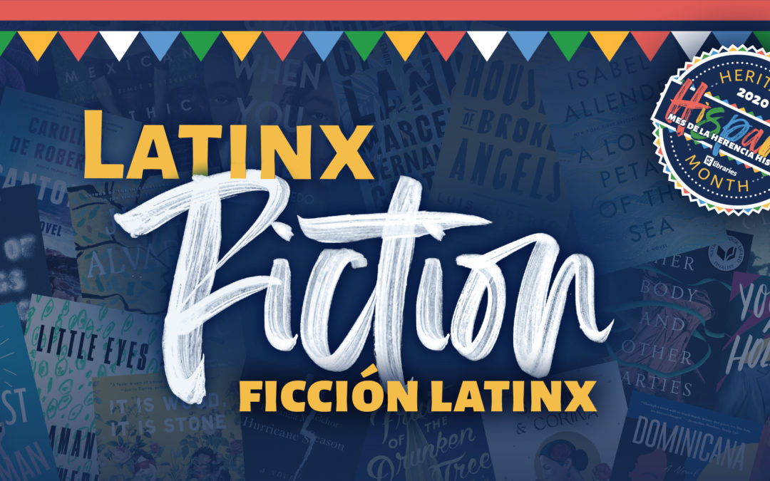Hispanic Heritage Month: Read Latinx Fiction