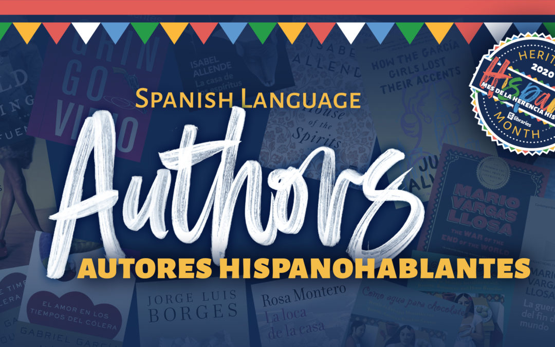 Read Spanish-Language Authors for Hispanic Heritage Month