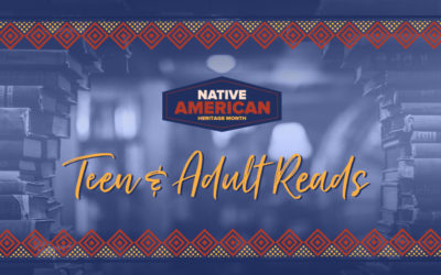 Native American Heritage Month: Teen & Adult Reads