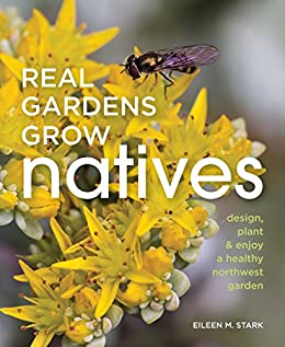 Real Gardens Grow Natives