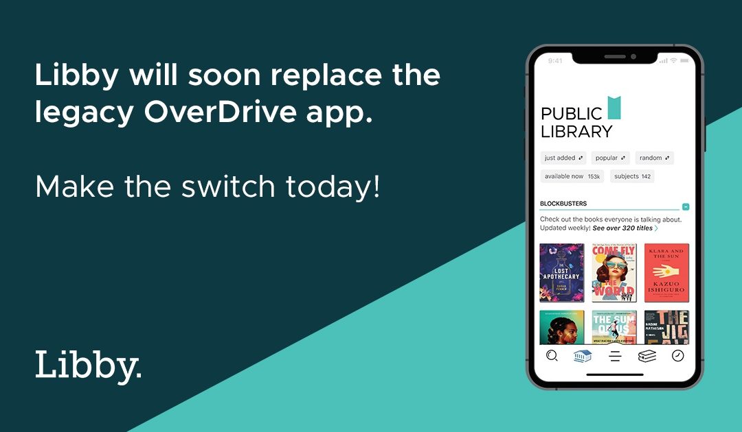 Make the Switch to Libby Now!