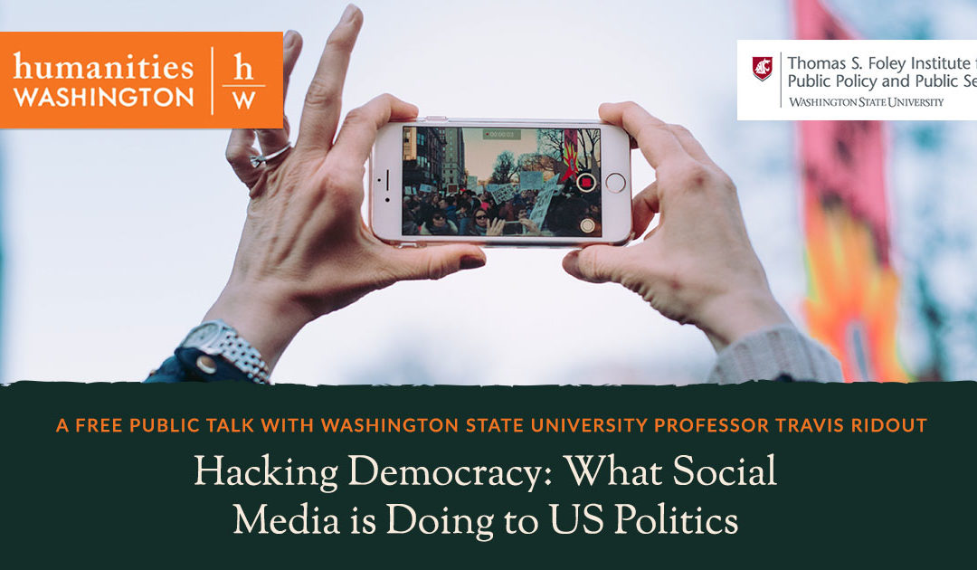 Humanities Washington: Social Media and Democracy