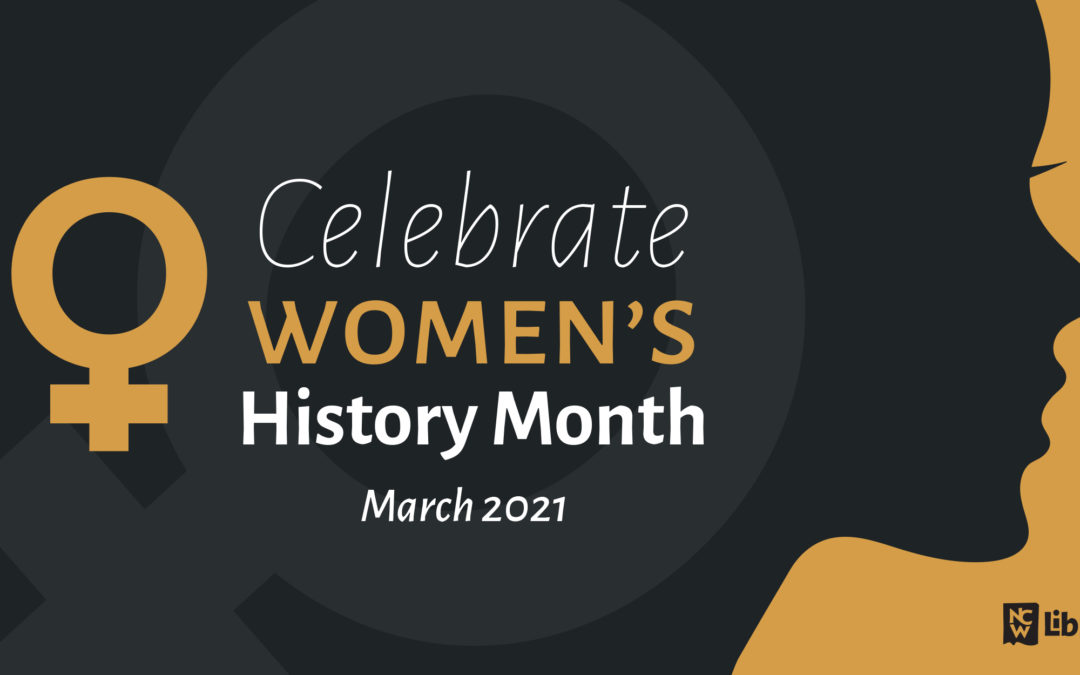 Celebrate Women’s History Month With Us
