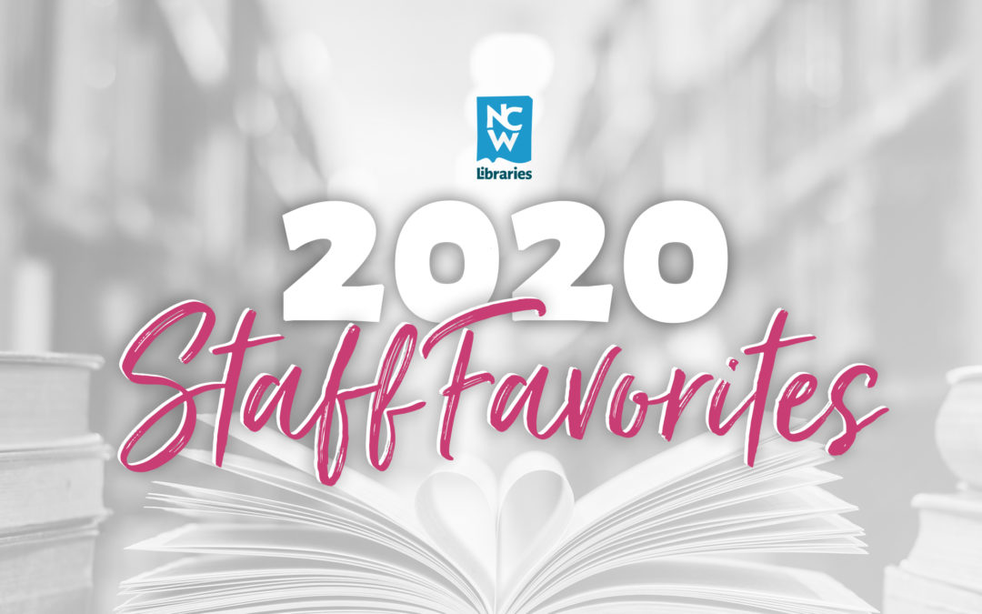 Staff Favorites: 2020 Edition